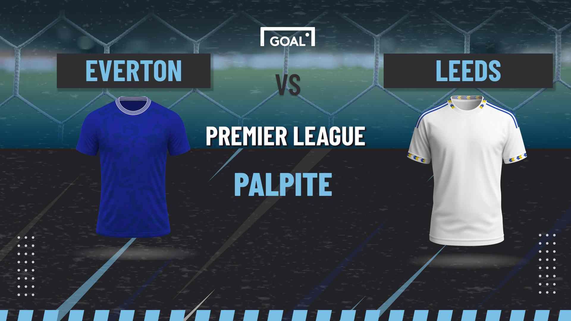 Palpite Everton x Leeds - Premier League - 26/01/2026 | Goal.com Brasil